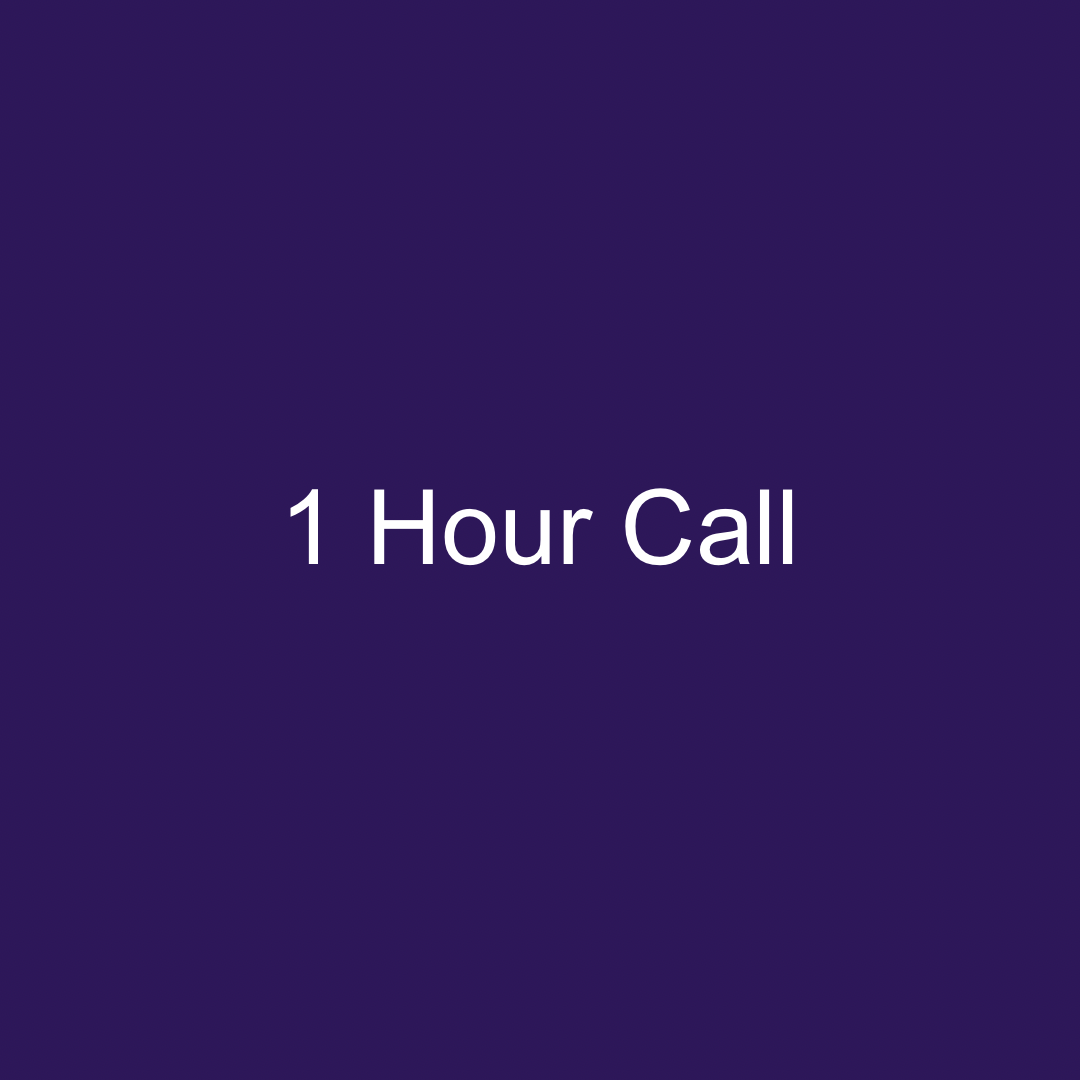 1:1 CONSULTATION CALL (1-2 hours)